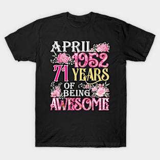 April Girl 1952 Shirt 71th Birthday 71 Years Old T-Shirt